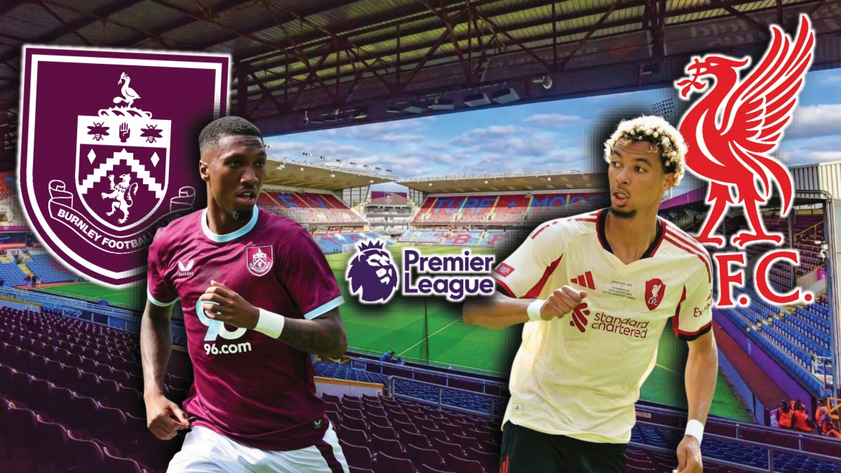 Dự đoán kết quả và đội hình ra sân trận Burnley vs Liverpool