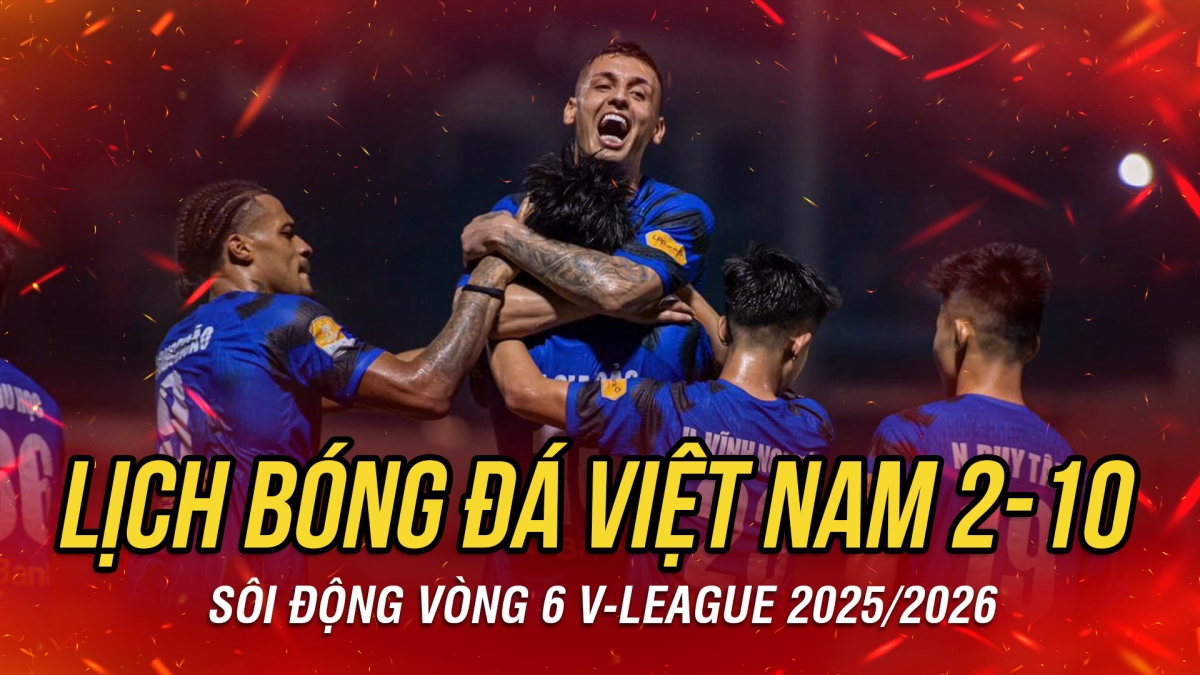 Lịch thi đấu và trực tiếp bóng đá Việt Nam hôm nay 3/10