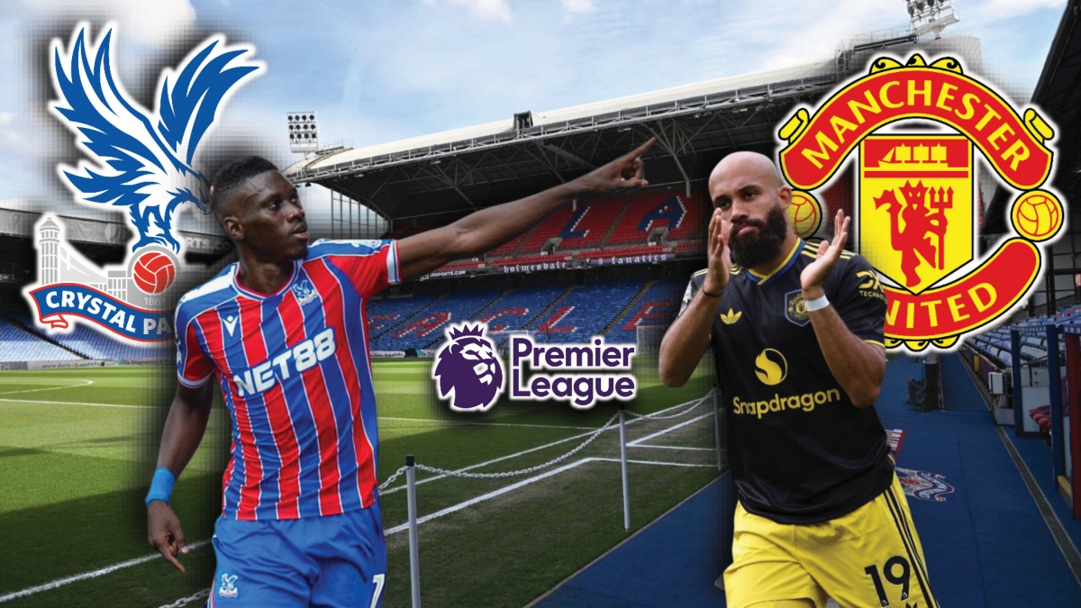 Dự đoán kết quả và đội hình ra sân trận Crystal Palace vs MU