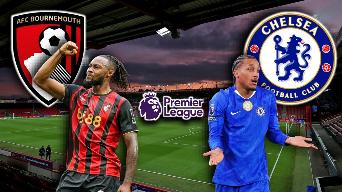 Dự đoán kết quả và đội hình ra sân trận Bournemouth vs Chelsea