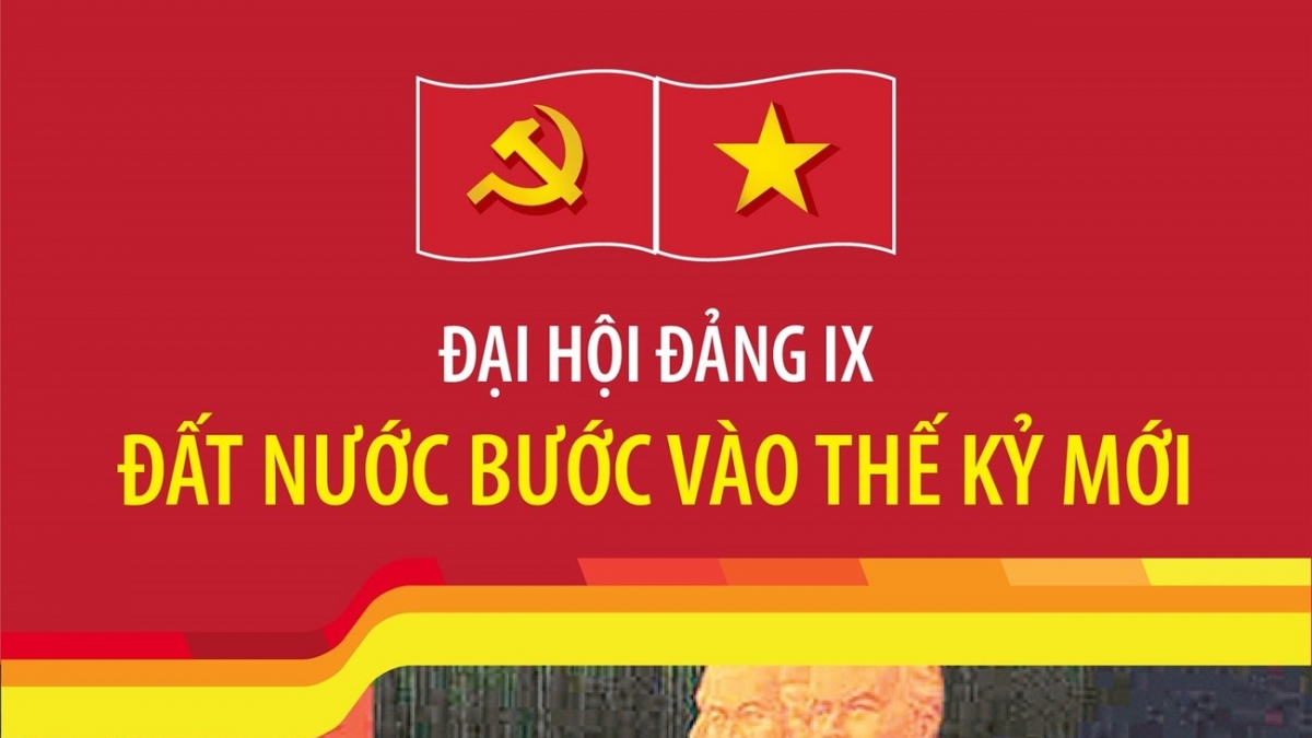 Đại hội Đảng IX: Đất nước bước vào thế kỷ mới