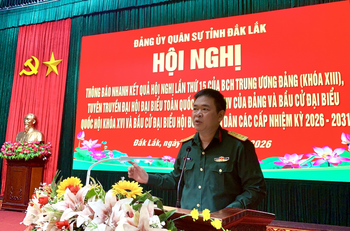 Đảng uỷ Quân sự tỉnh Đắk Lắk quán triệt Hội nghị Trung ương 15