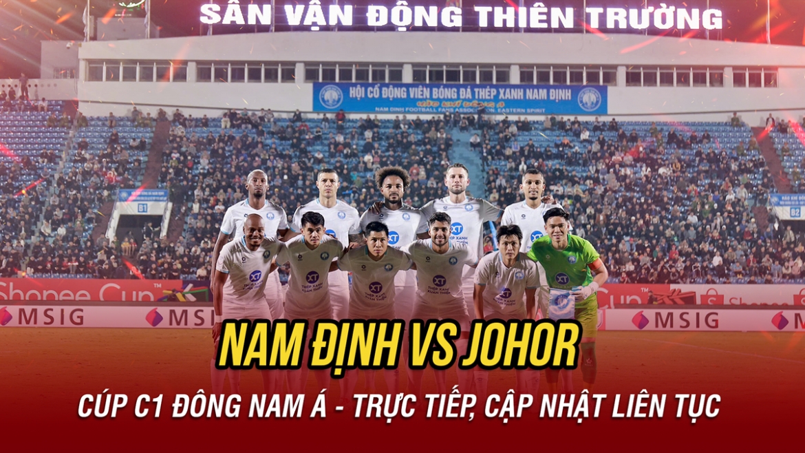 nam Dinh hoa johor, vao ban ket cup c1 Dong nam A voi ngoi nhat bang hinh anh 31