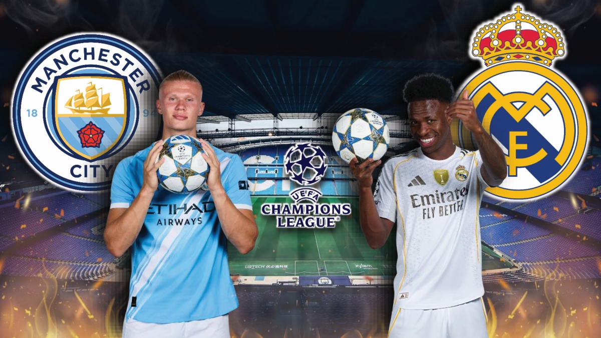 Dự đoán kết quả và đội hình ra sân trận Man City vs Real Madrid Cúp C1 châu Âu