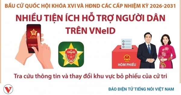 Dữ liệu dân cư và VNeID lần đầu phục vụ bầu cử: Tăng minh bạch, giảm thủ tục