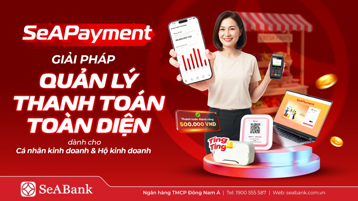 SeABank ra mắt SeAPayment giúp chủ shop kiểm soát dòng tiền theo thời gian thực