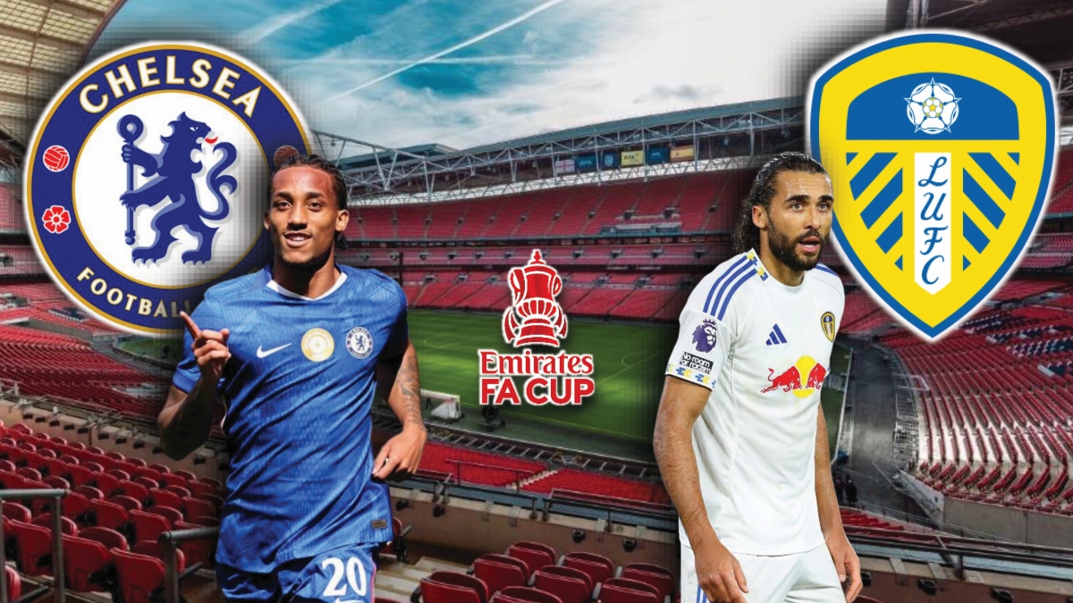 Dự đoán kết quả và đội hình ra sân trận Chelsea vs Leeds United bán kết FA Cup