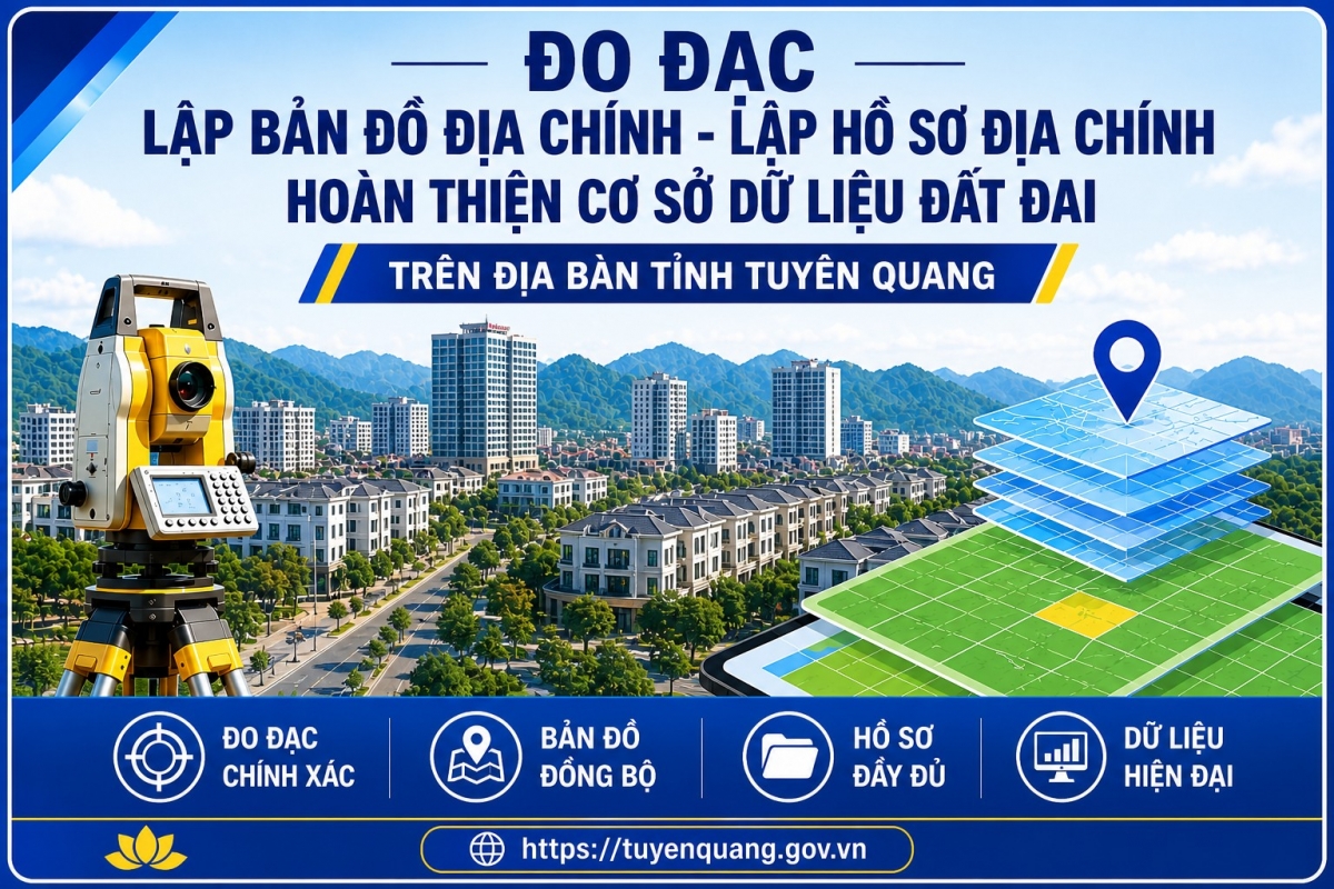 tuyen quang phan dau hoan thanh co so du lieu dat dai theo phuong cham 6 ro hinh anh 1