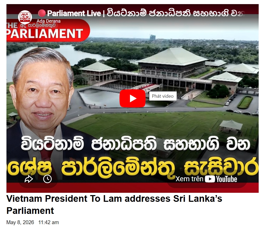 bai phat bieu lich su cua tong bi thu, chu tich nuoc to lam tai quoc hoi sri lanka hinh anh 2