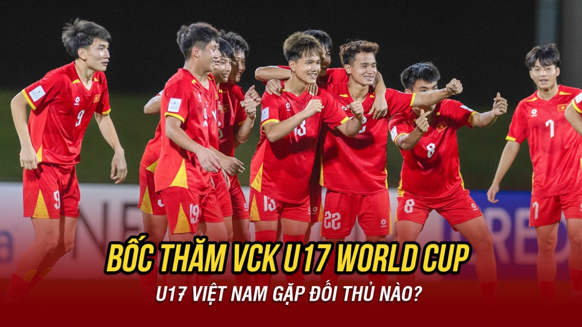 truc tiep boc tham u17 world cup 2026 cho doi doi thu cua u17 viet nam hinh anh 3