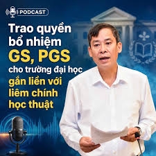 Chức danh GS, PSG sẽ gắn với vị trí việc làm thay vì là "danh vị" suốt đời