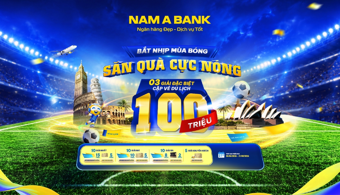 Cùng Nam A Bank săn tour du lịch nước ngoài