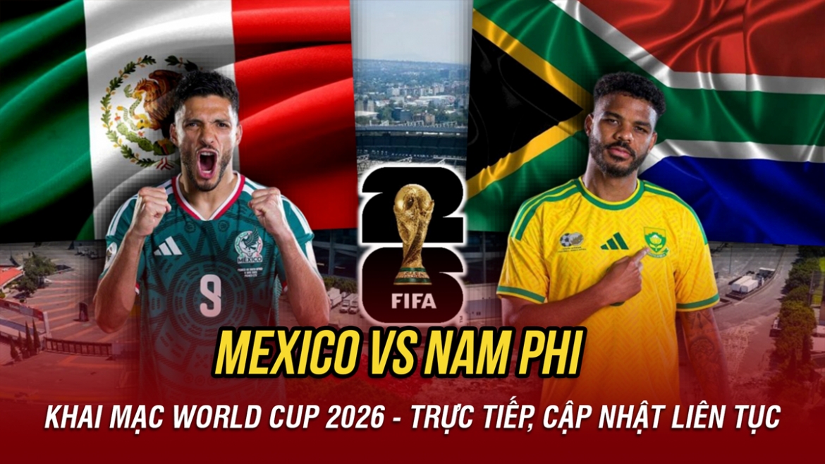 ket qua world cup 2026 hom nay 12 6 mexico thang de nam phi ngay khai mac hinh anh 44