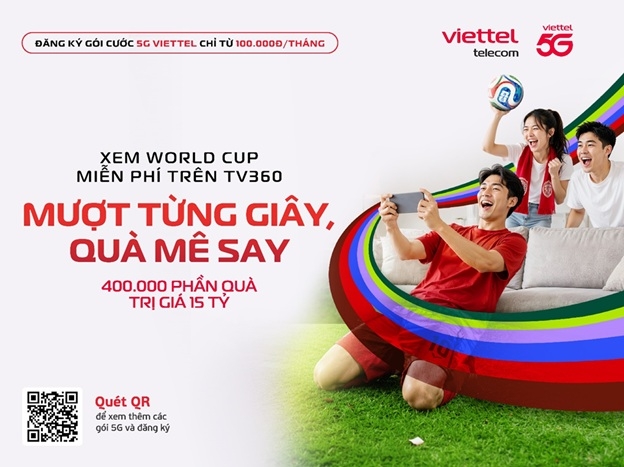 Viettel miễn phí xem World Cup 2026 và ra mắt sáng kiến gói cước theo giờ