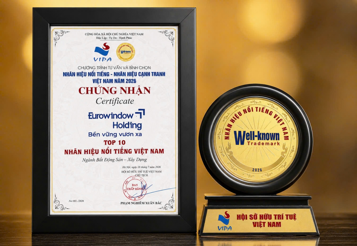 Eurowindow Holding - Top 10 Nhãn hiệu nổi tiếng Việt Nam 2026