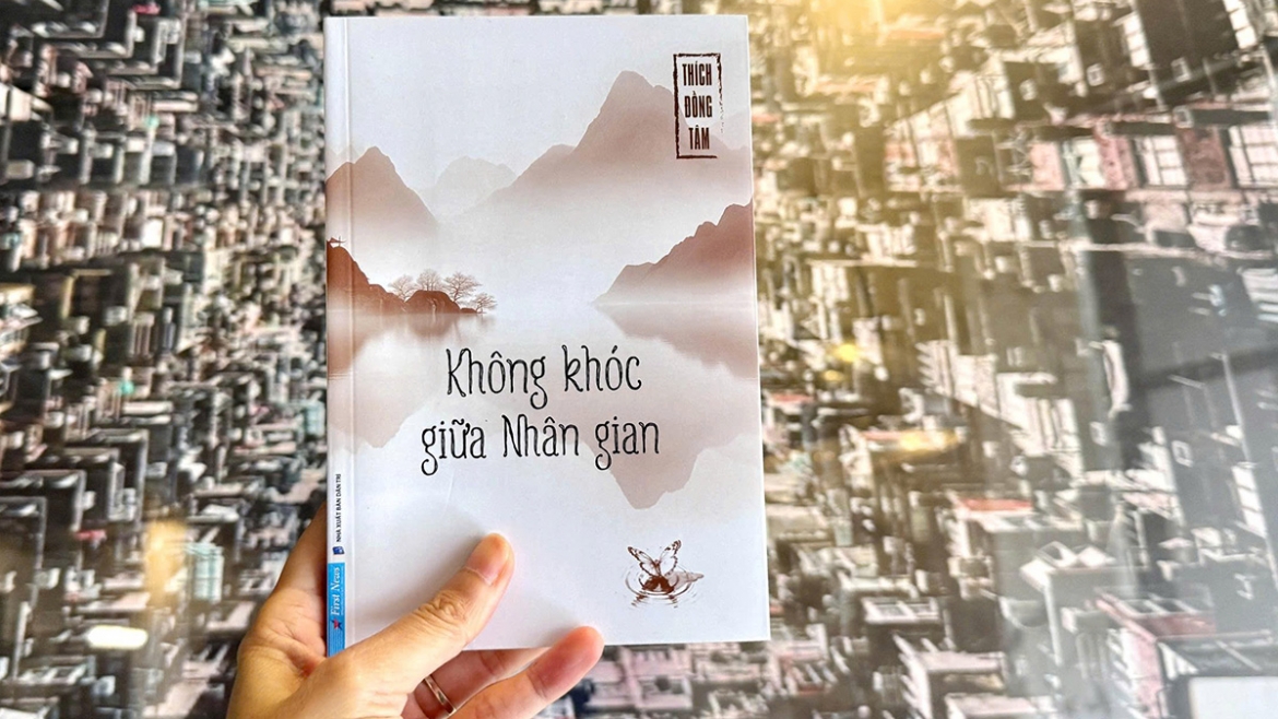  khong khoc giua nhan gian hoc cach binh yen di qua noi buon hinh anh 4