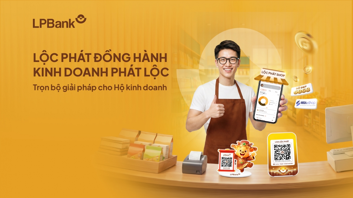 giai phap tai chinh toan dien tu lpbank danh cho ho kinh doanh, ca nhan kinh doanh hinh anh 1