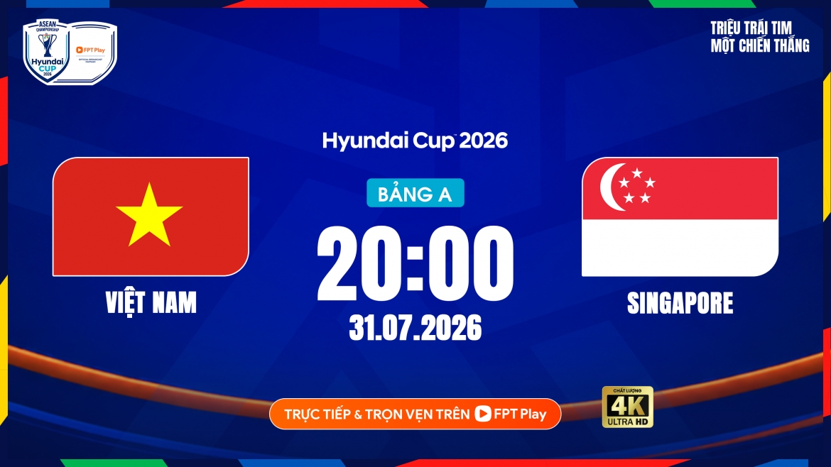 ASEAN Cup 2026: Đội tuyển Việt Nam và điểm tựa lịch sử trước Singapore