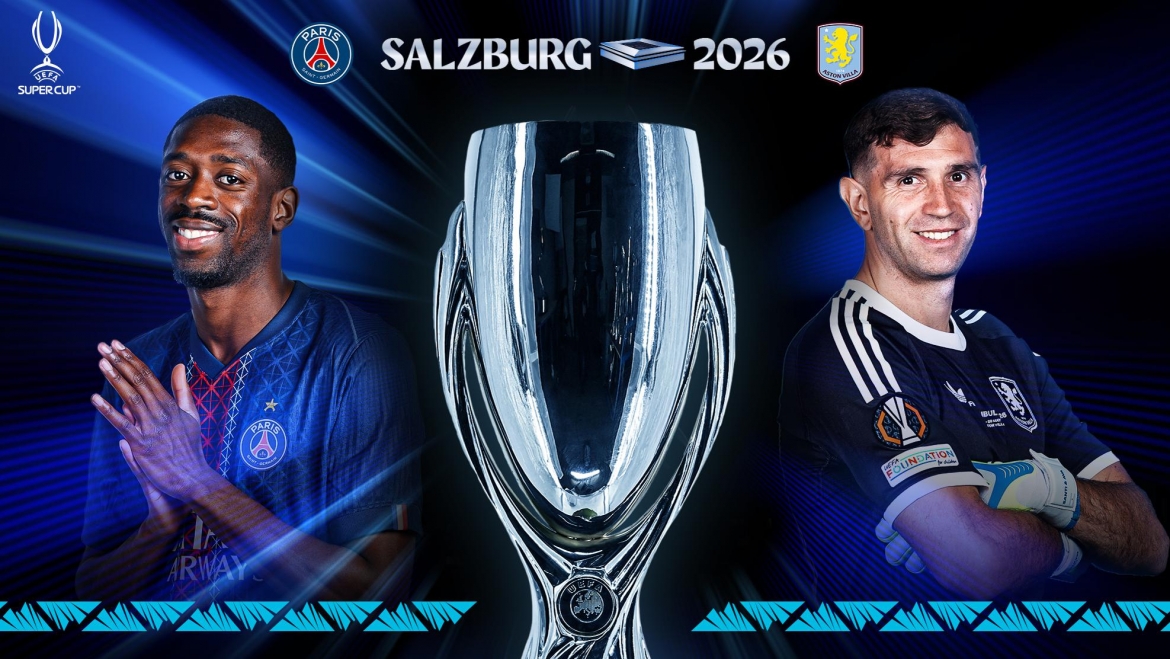 lich thi dau va truc tiep sieu cup chau Au 2026 psg vs aston villa hinh anh 1