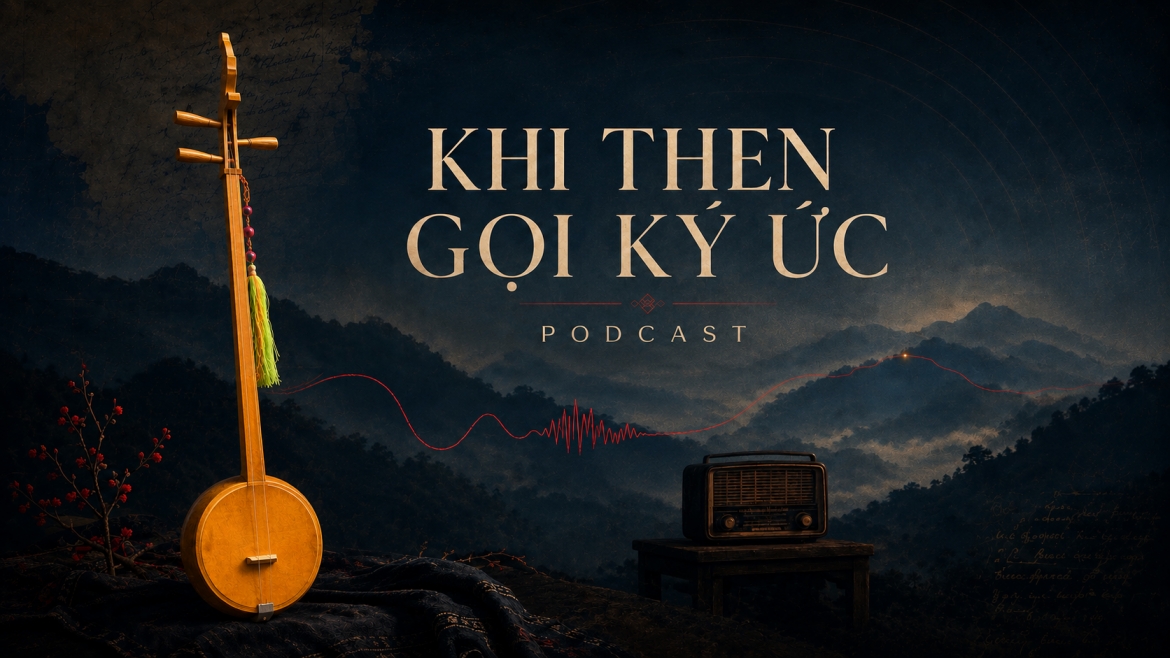 Khi Then gọi ký ức: Mỗi tiếng đàn, một con đường trở về