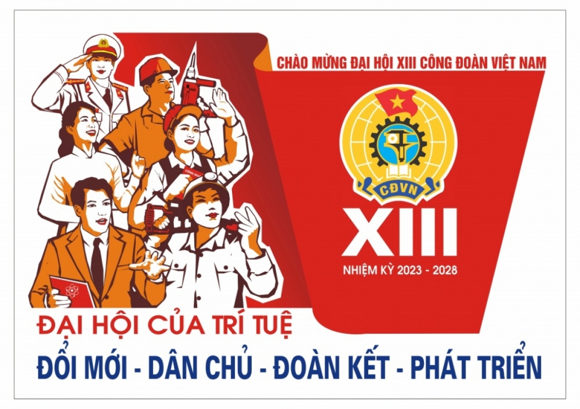 Để công đoàn thực sự là chỗ dựa của người lao động