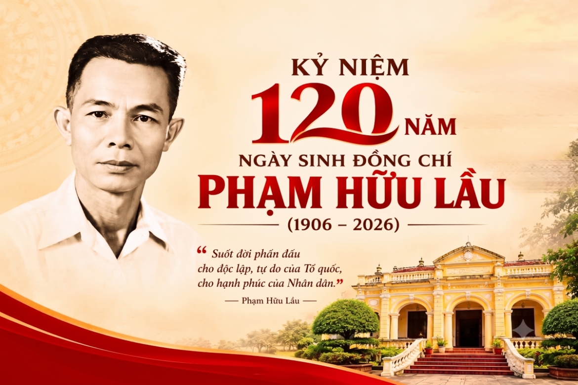 Đồng chí Phạm Hữu Lầu - Nhà lãnh đạo tiền bối xuất sắc của Đảng