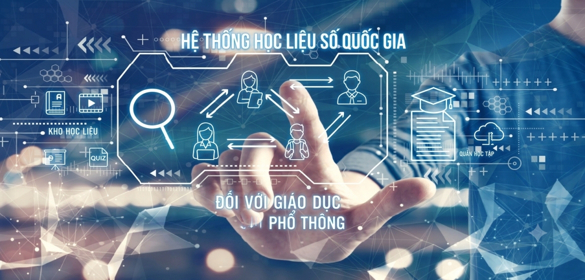 Phê duyệt Đề án “Hệ thống học liệu số quốc gia đối với giáo dục phổ thông"