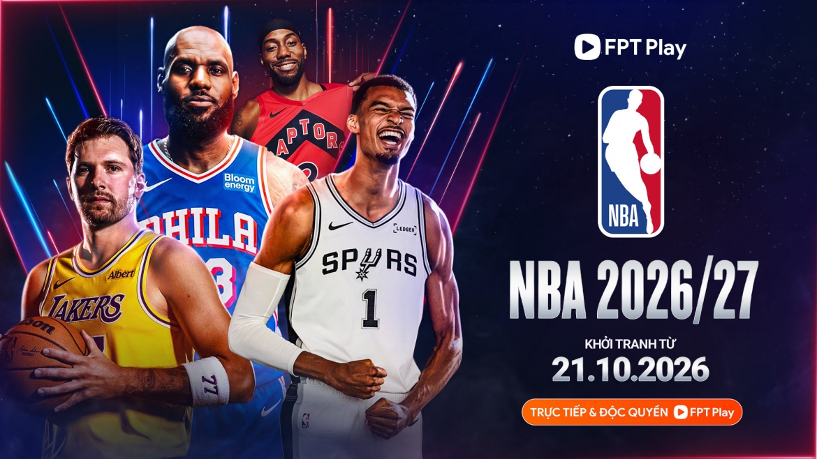 NBA 2026/27 trên FPT Play: Mùa giải của những chuyến "đổi màu áo" chấn động