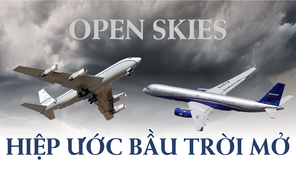 Infographic: Hiệp ước bầu trời mở đứng trước nguy cơ đổ vỡ
