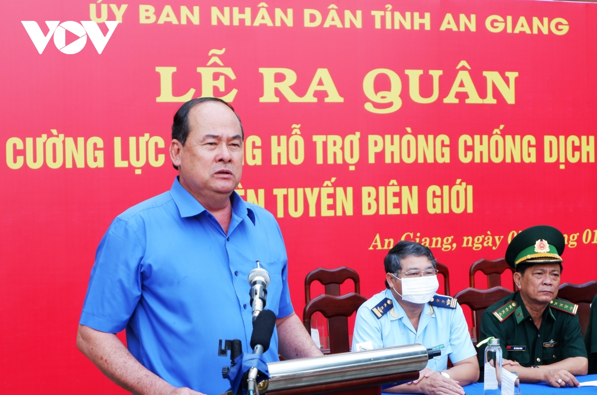 an giang tăng cường lực lượng lên tuyến biên giới phòng, chống dịch covid -19 hình ảnh 2 an giang tang cuong luc luong len tuyen bien gioi phong, chong dich covid -19 hinh anh 2