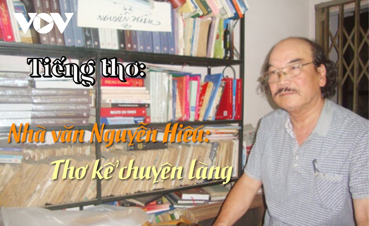 nha van nguyen hieu - tho ke chuyen lang hinh anh 1