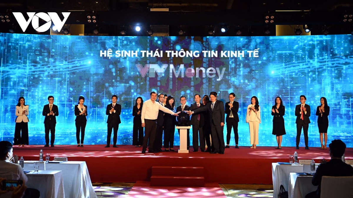 VTV ra mắt Hệ sinh thái thông tin kinh tế VTVMoney