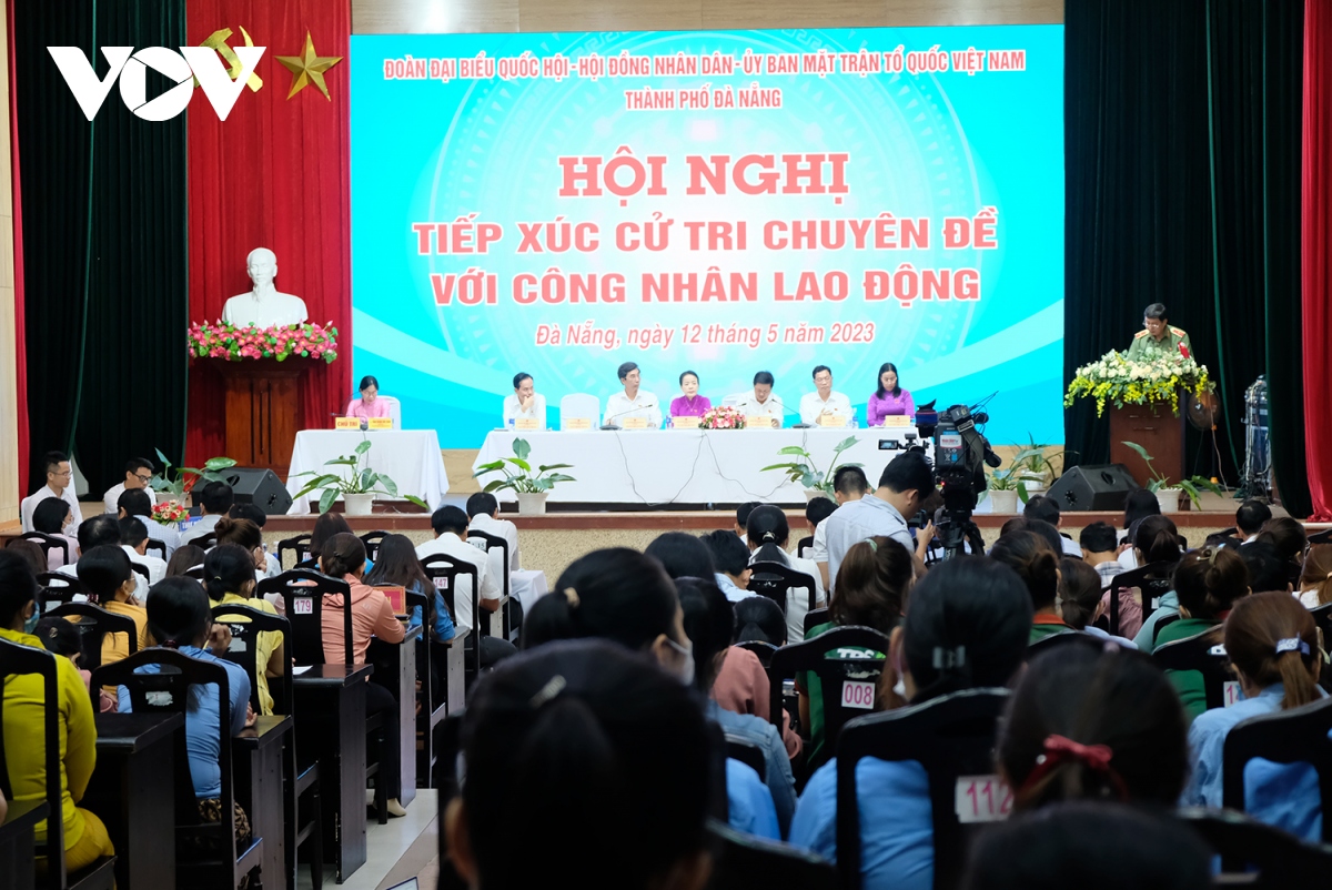 cong nhan neu nhieu van de buc xuc voi Dai bieu quoc hoi va hDnd Da nang hinh anh 1