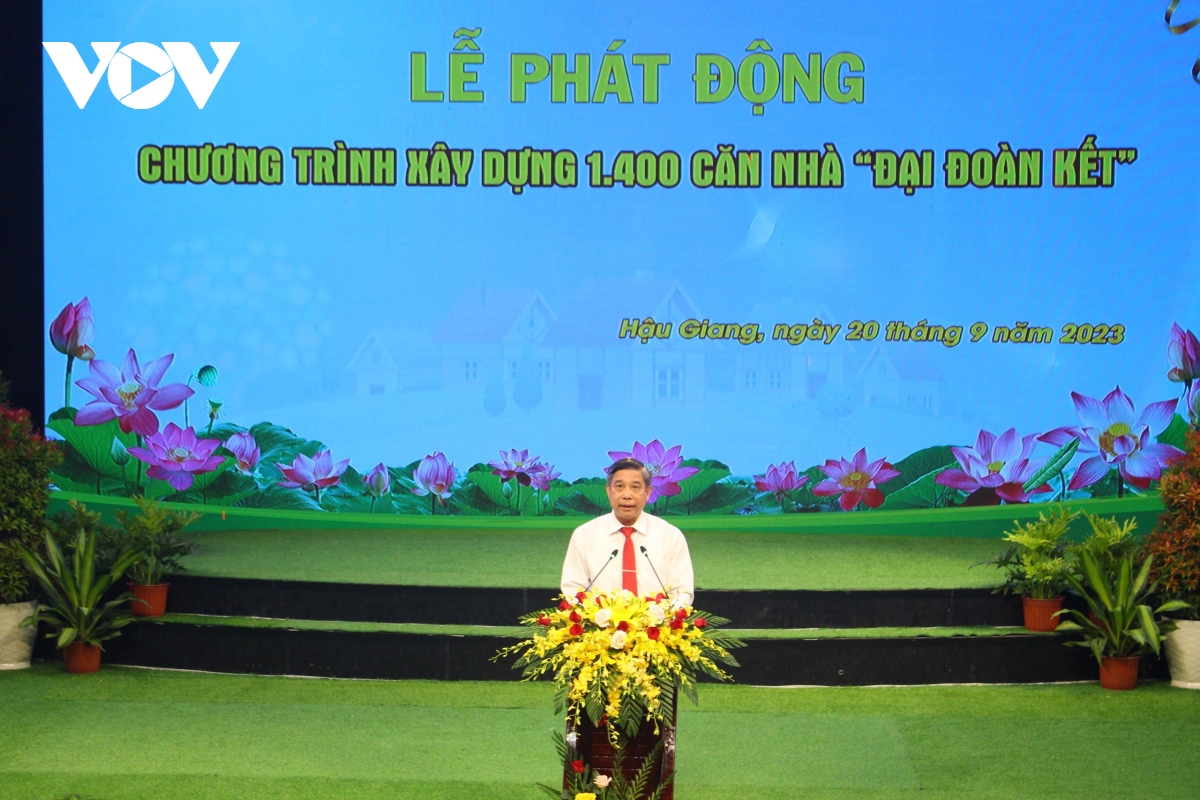 hau giang phat dong chuong trinh xay dung 1.400 can nha Dai doan ket hinh anh 1