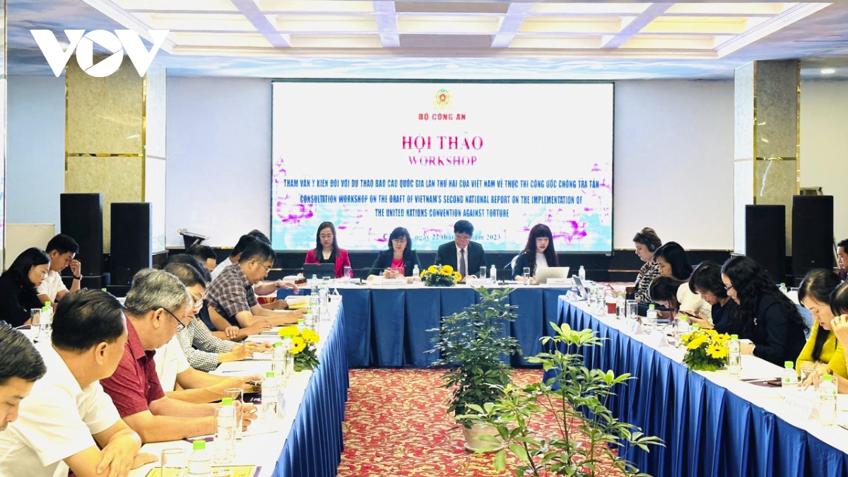 cơ bản hoàn thiện dự thảo về thực thi công ước chống tra tấn hình ảnh 1 co ban hoan thien du thao ve thuc thi cong uoc chong tra tan hinh anh 1