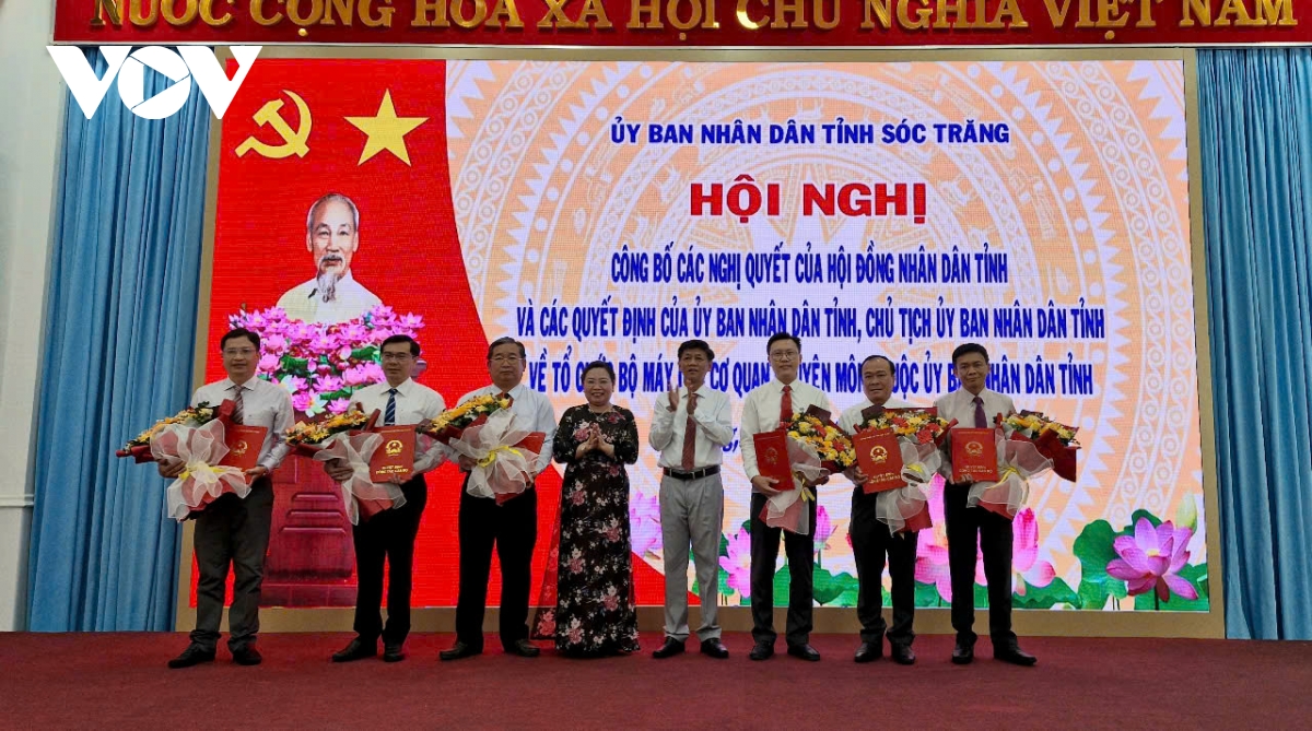 Sóc Trăng công bố nghị quyết thành lập các sở và bổ nhiệm lãnh đạo sở