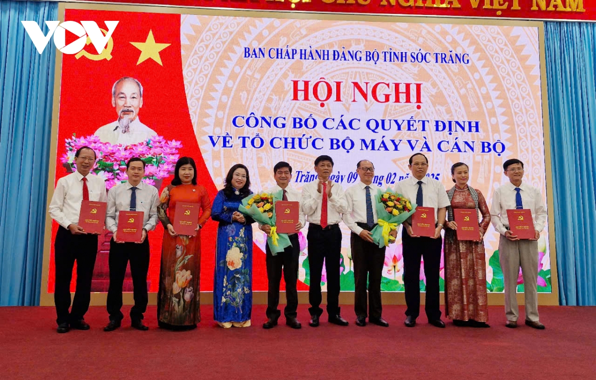 Sóc Trăng công bố các quyết định về tổ chức bộ máy và cán bộ