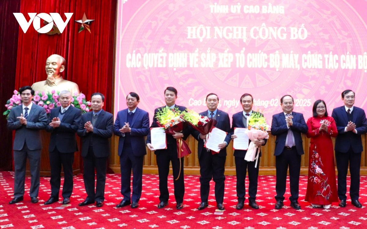 cao bằng công bố quyết định sắp xếp tổ chức bộ máy và công tác cán bộ hình ảnh 2 cao bang cong bo quyet dinh sap xep to chuc bo may va cong tac can bo hinh anh 2