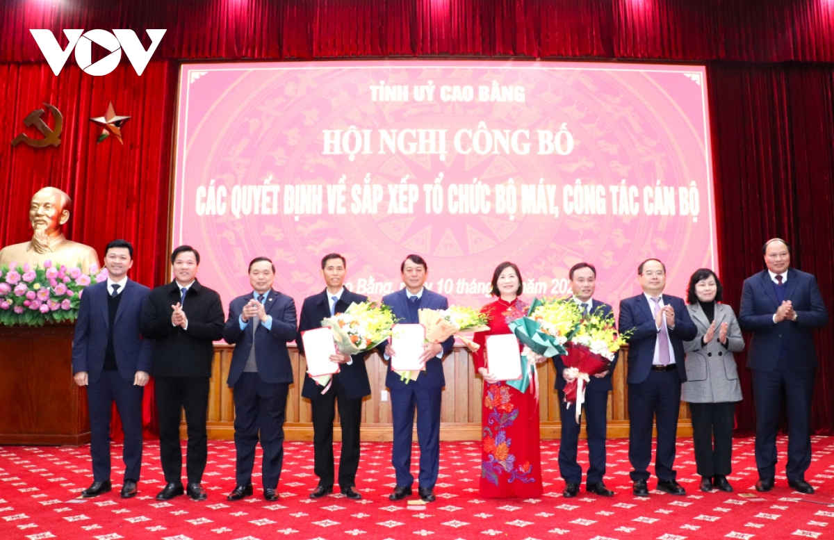 cao bằng công bố quyết định sắp xếp tổ chức bộ máy và công tác cán bộ hình ảnh 1 cao bang cong bo quyet dinh sap xep to chuc bo may va cong tac can bo hinh anh 1