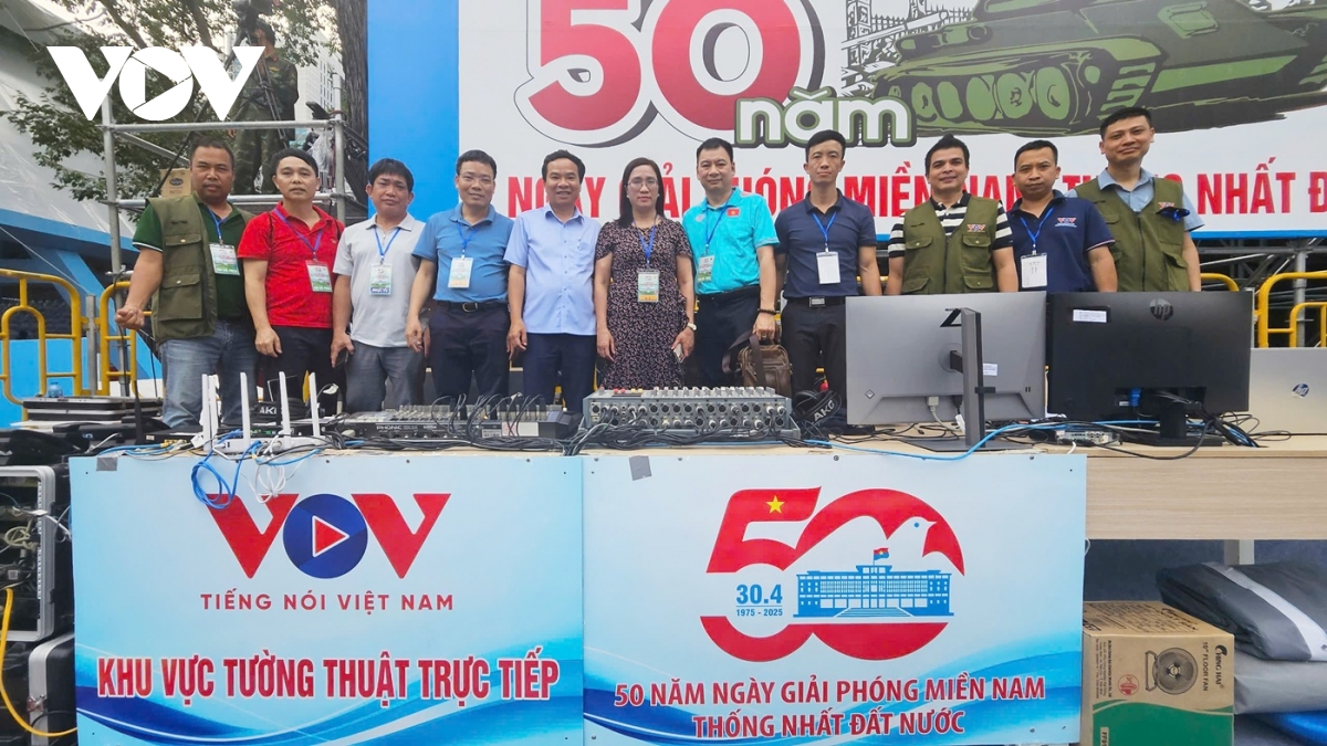 vov hoàn tất công tác chuẩn bị tường thuật trực tiếp đại lễ 30 4 hình ảnh 1 vov hoan tat cong tac chuan bi tuong thuat truc tiep dai le 30 4 hinh anh 1