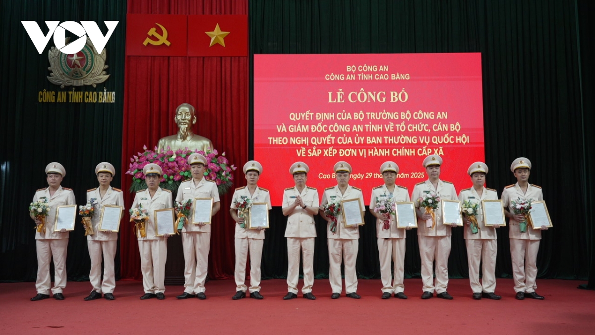Công an Cao Bằng: Tuyệt đối không để gián đoạn công việc khi kiện toàn bộ máy