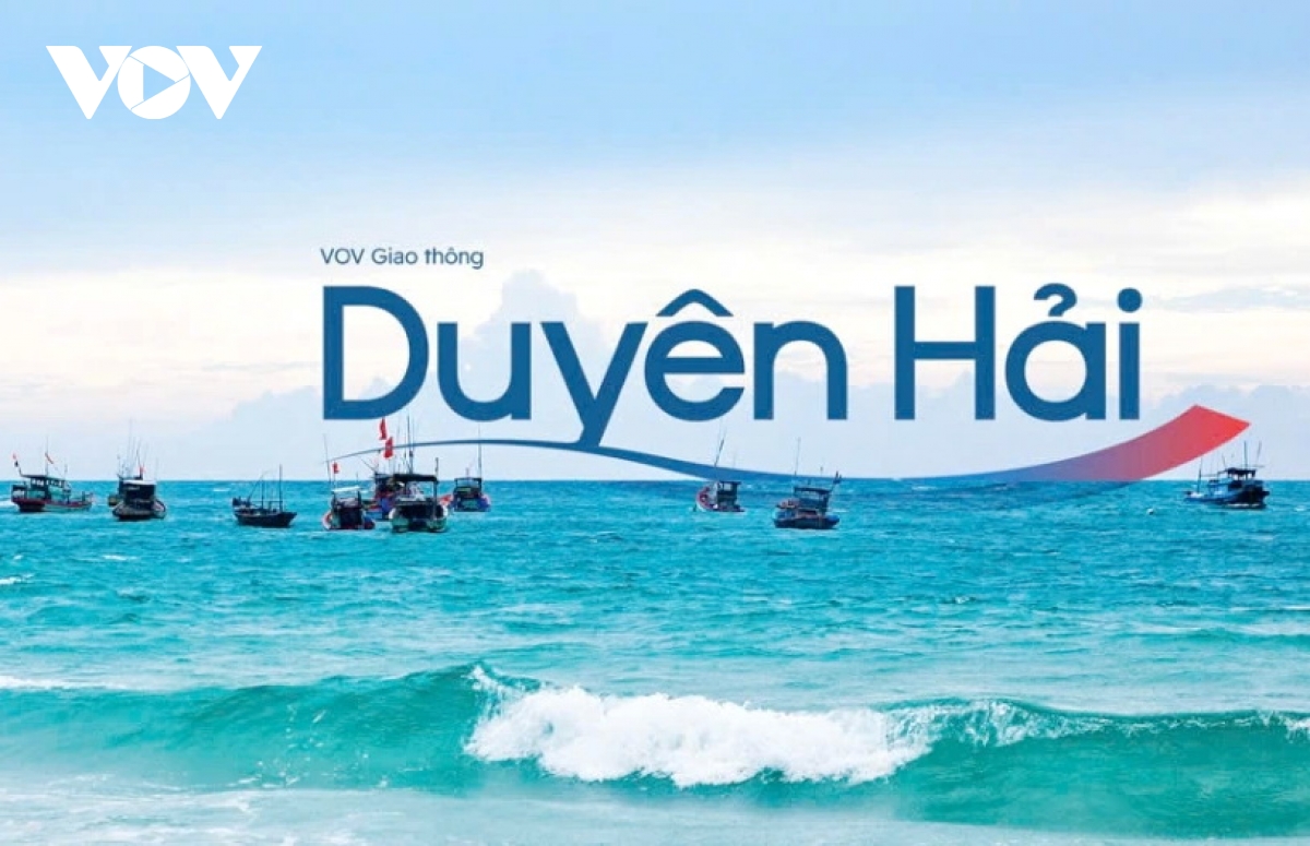 VOV Giao thông Duyên hải - Người bạn đường mới của biển khơi và phố thị
