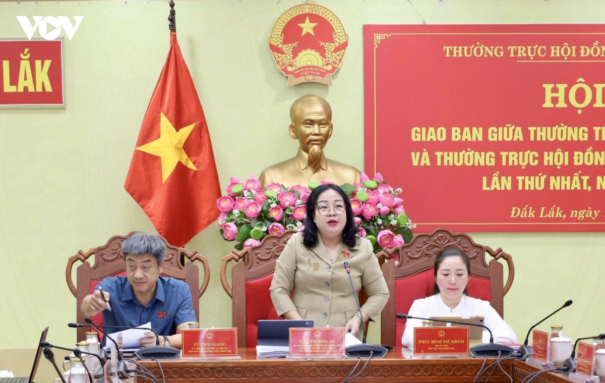 HĐND Đắk Lắk giao ban hai cấp, nâng cao hiệu quả hoạt động sau sắp xếp bộ máy