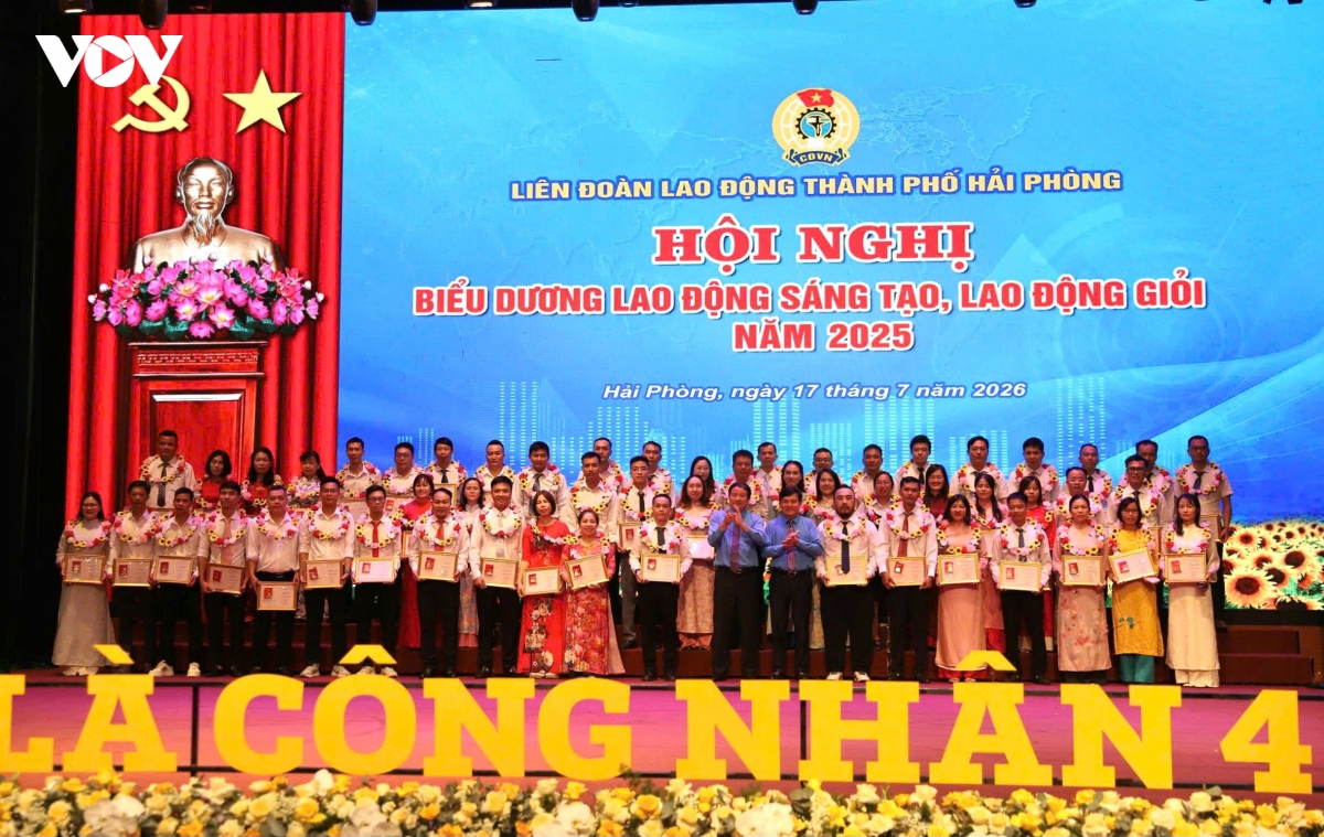 Hải Phòng biểu dương các điển hình “Lao động giỏi, Lao động sáng tạo”