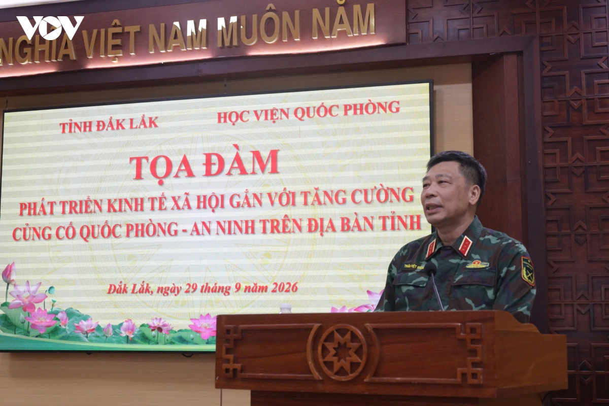 Đắk Lắk gắn phát triển kinh tế - xã hội với củng cố quốc phòng, an ninh