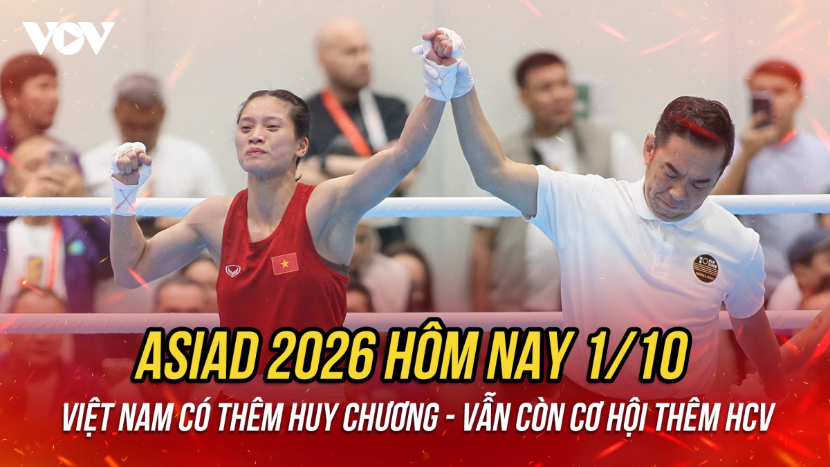 ASIAD 2026 hôm nay 1/10: Việt Nam giành thêm 1 huy chương