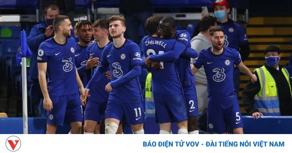 Lịch thi đấu và trực tiếp bóng đá hôm nay 17/4: Chelsea tranh vé chung kết FA Cup