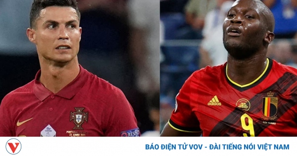 Lịch thi đấu EURO 2021 hôm nay 27/6: Bỉ