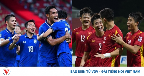 Lịch thi đấu bóng đá AFF Cup 2021 hôm nay 23/12: Việt Nam vs Thái Lan đá bán kết lượt đi