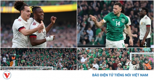Kết quả bóng đá 27/3: Ireland 2-2 Bỉ, Anh 2-1 Thuỵ Sĩ